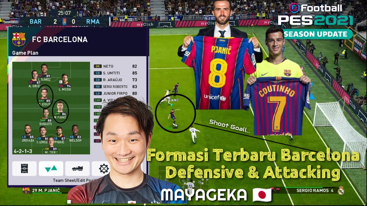 eFootball PES 2021 BEST LATEST FORMATION TIKI TAKA BARCELONA, MAYAGEKA JEPAN🇯🇵 DEFENSIVE & ATTACKING