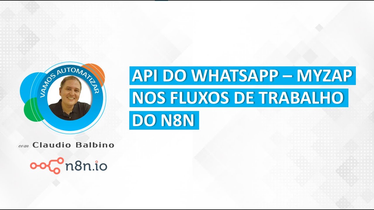 Como usar a API do WhatsApp – MyZAP nos fluxos de trabalho do n8n