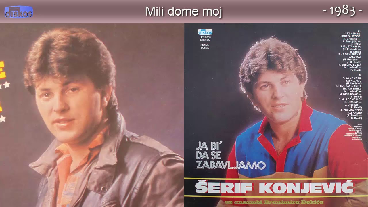 Serif Konjevic - Mili dome moj - (Audio 1983)
