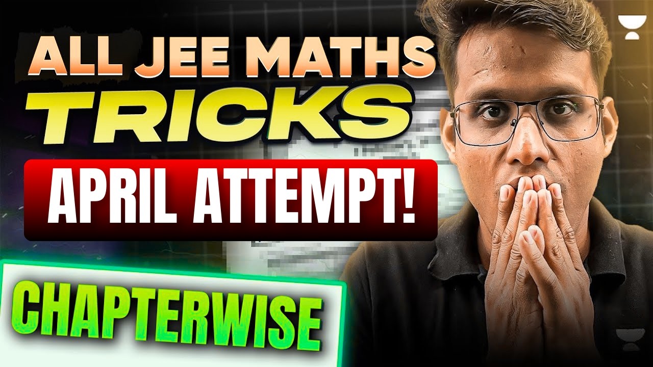 JEE 2026: Complete Maths Chapter-Wise Short Tricks by Prashant Jain (AIR 42)⚡🔥