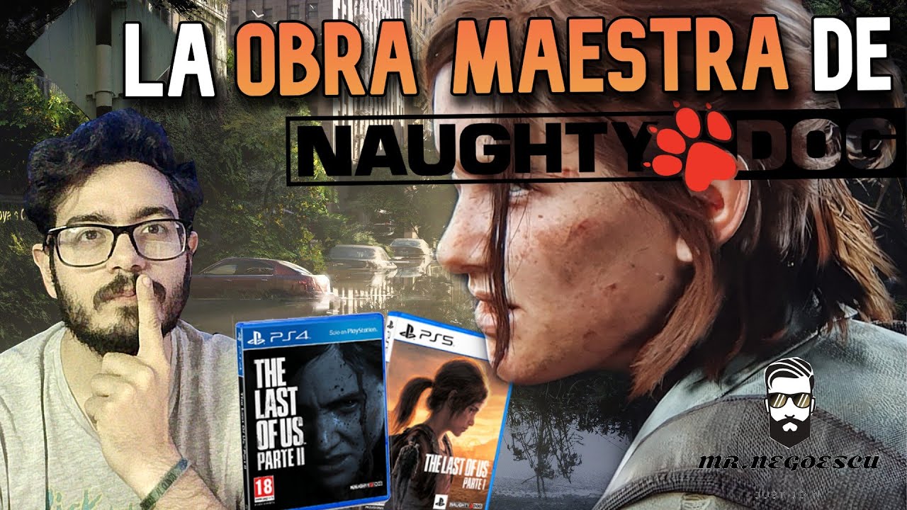 The Last Of Us 🤍 La OBRA de ARTE de Naughty Dogs | Analisis & Razones de porque DEBES JUGARLO 🔥
