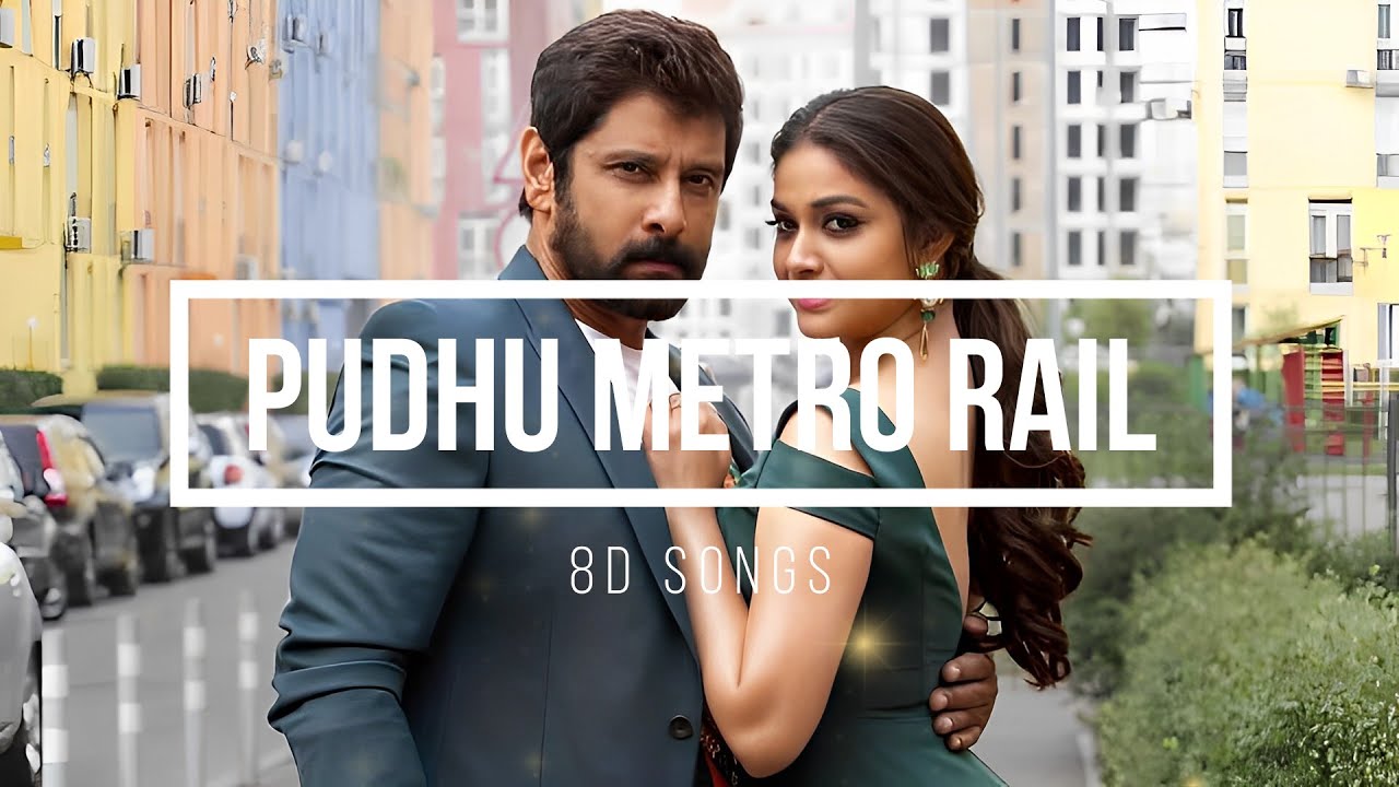 SAMY&sup2; - PUTHU METRO RAIL 8D SONG || TAMIL 8D MUSIC || GLOBALMUSICAL