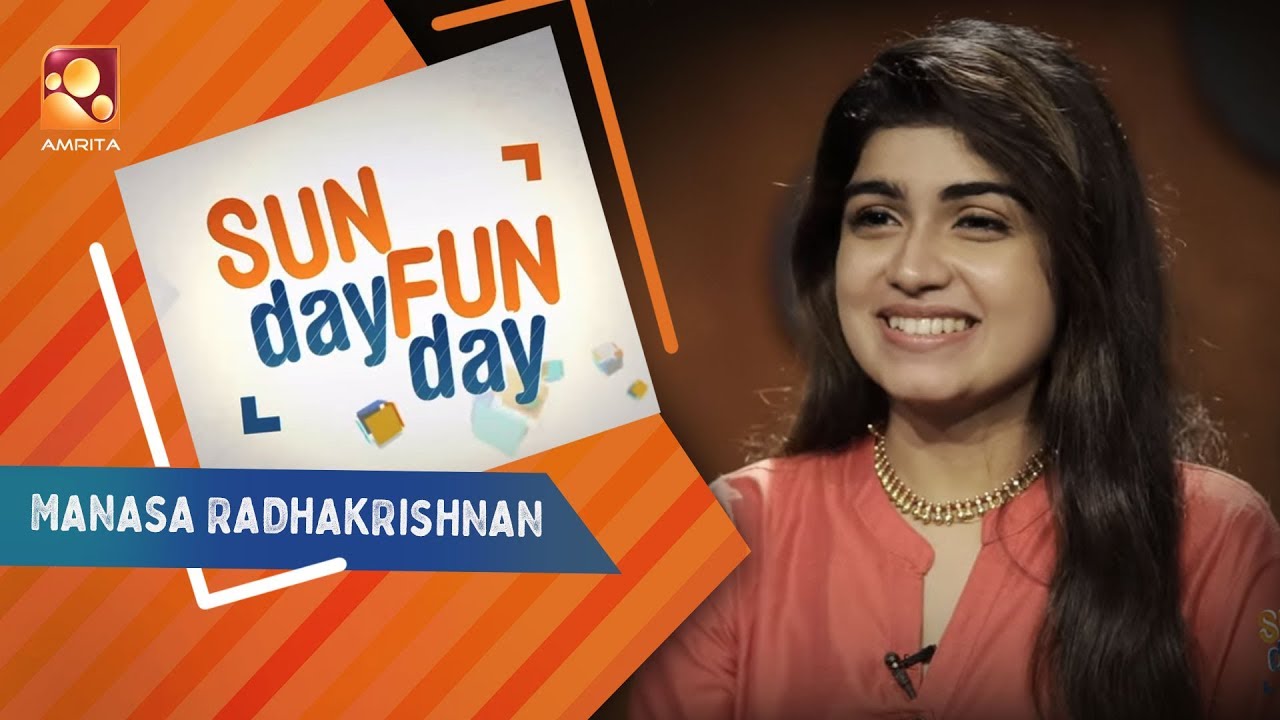 MANASA RADHAKRISHNAN |Sunday Funday | Amrita TV