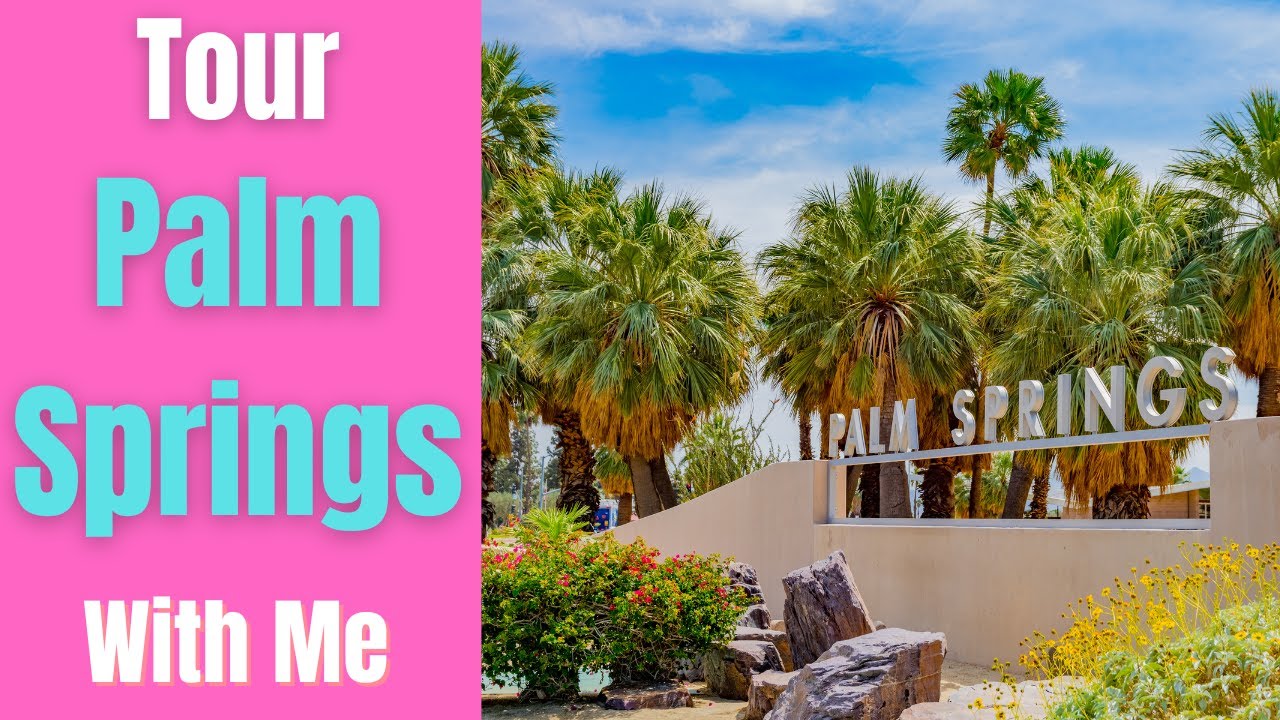 Ultimate Palm Springs Tour