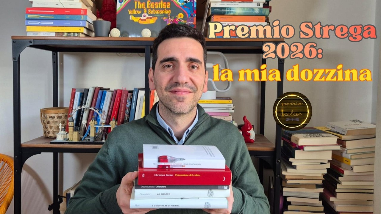 Premio Strega 2026: la mia dozzina.