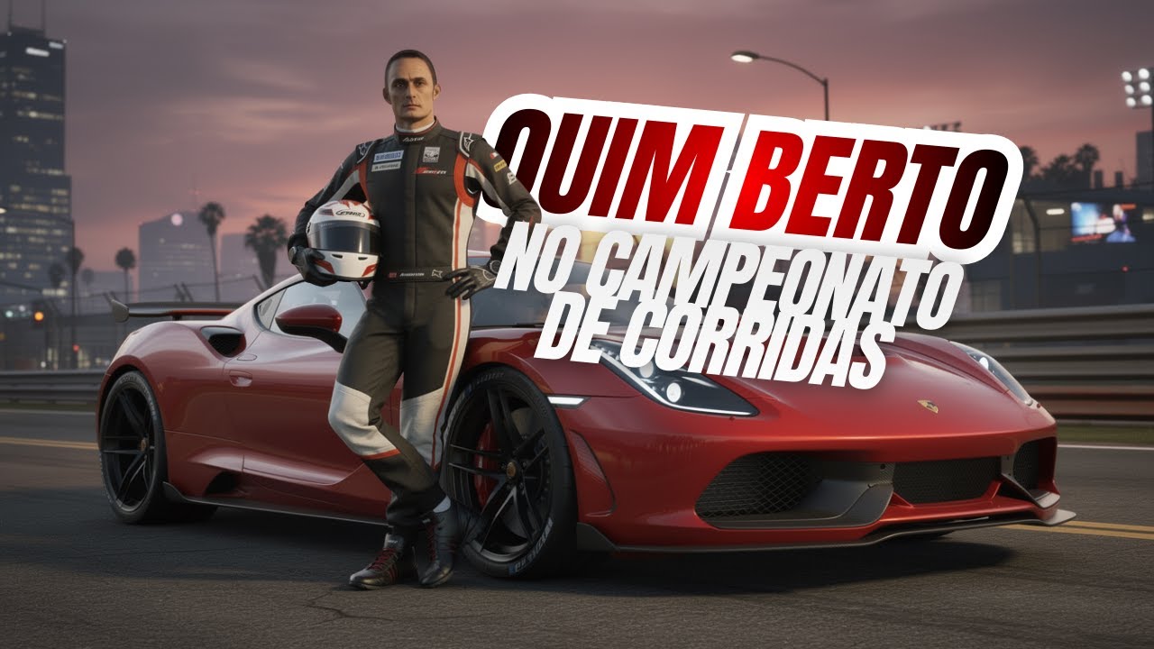 CAMPEONATO CORRIDAS | PRODIGY RP BRASIL | QUIM BERTO |