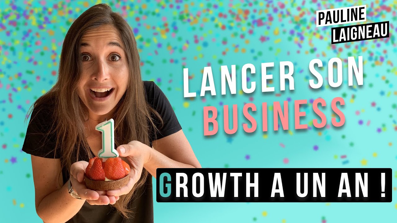 Comment lancer son business ? Je vous raconte mon expérience avec GROWTH | Pauline Laigneau
