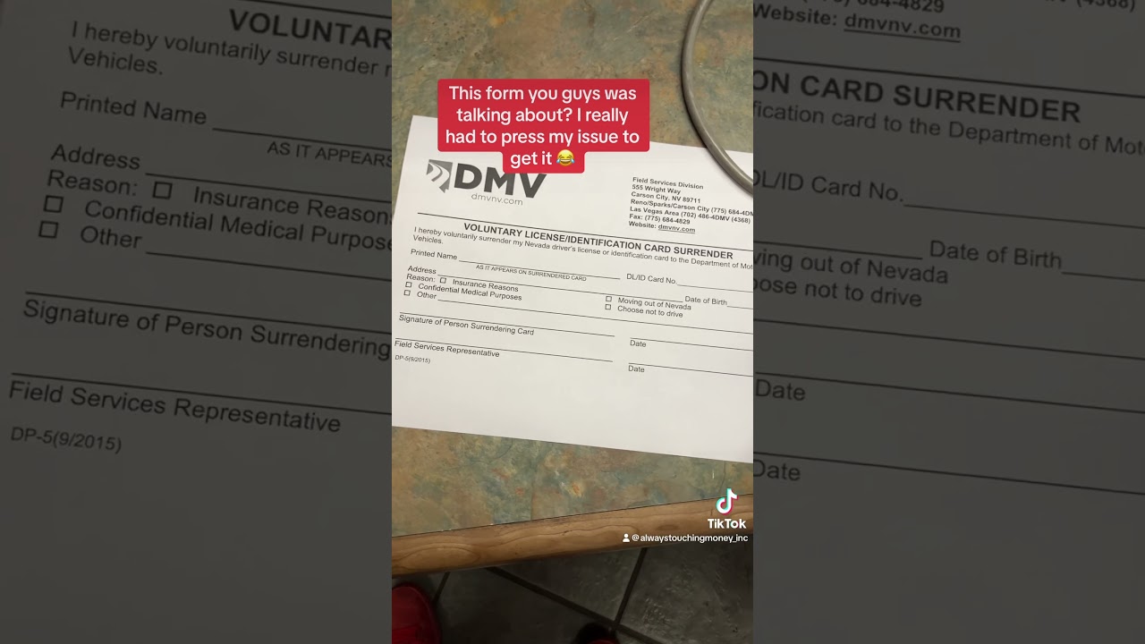 Got The Form From The DMV Finally To Surrender My Drivers License/I.D After Coming A Second Time