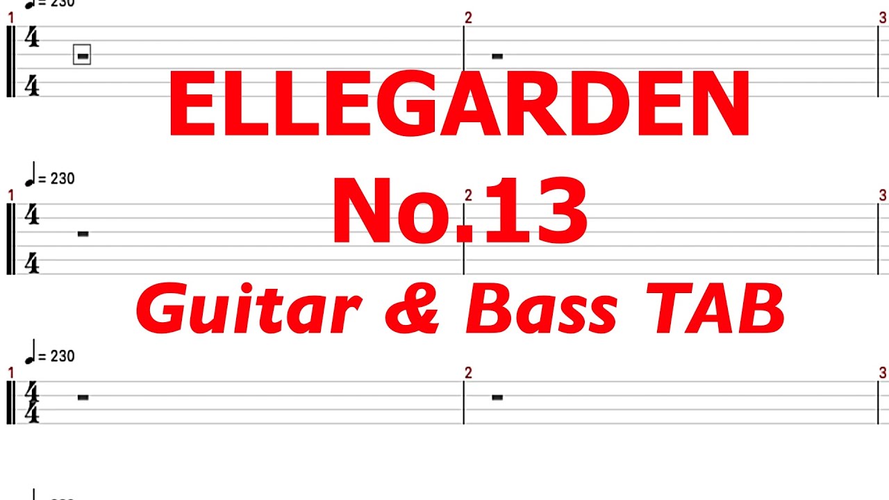ELLEGARDEN - No.13【ギター&ベースTAB譜】【練習用】【tab譜】