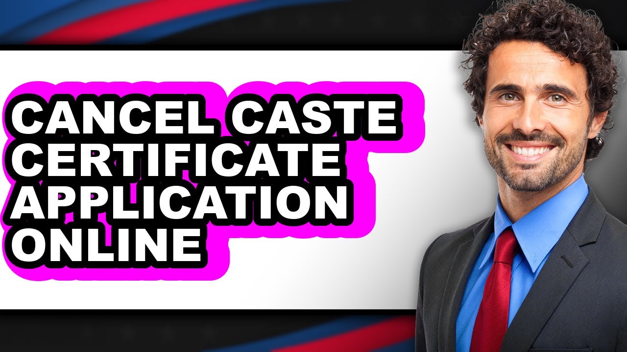 How to Cancel Caste Certificate Application Online - Easy Guide