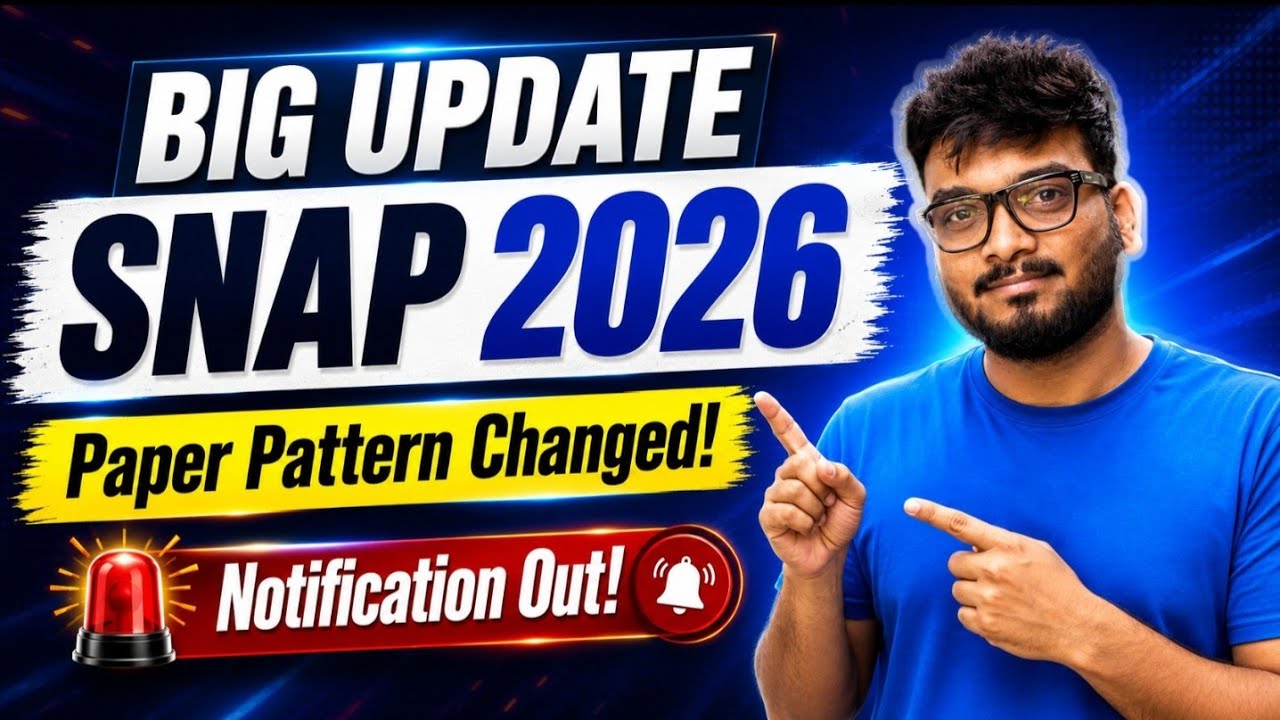 SNAP Paper Pattern Changed | SNAP 2026 Notification Out ! SNAP Colleges, Important Dates, Cut Offs
