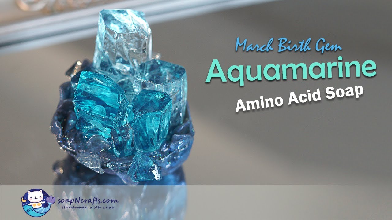 March Birth Stone - Aquamarine Amino Acid Soap
