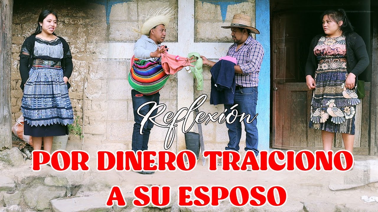 POR DINERO TRAICIONO A SU ESPOSO Reflexión...