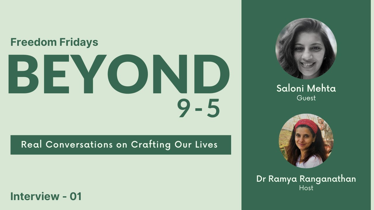 Interview with Saloni Mehta | Beyond 9-5 | Freedom Friday Interview Series