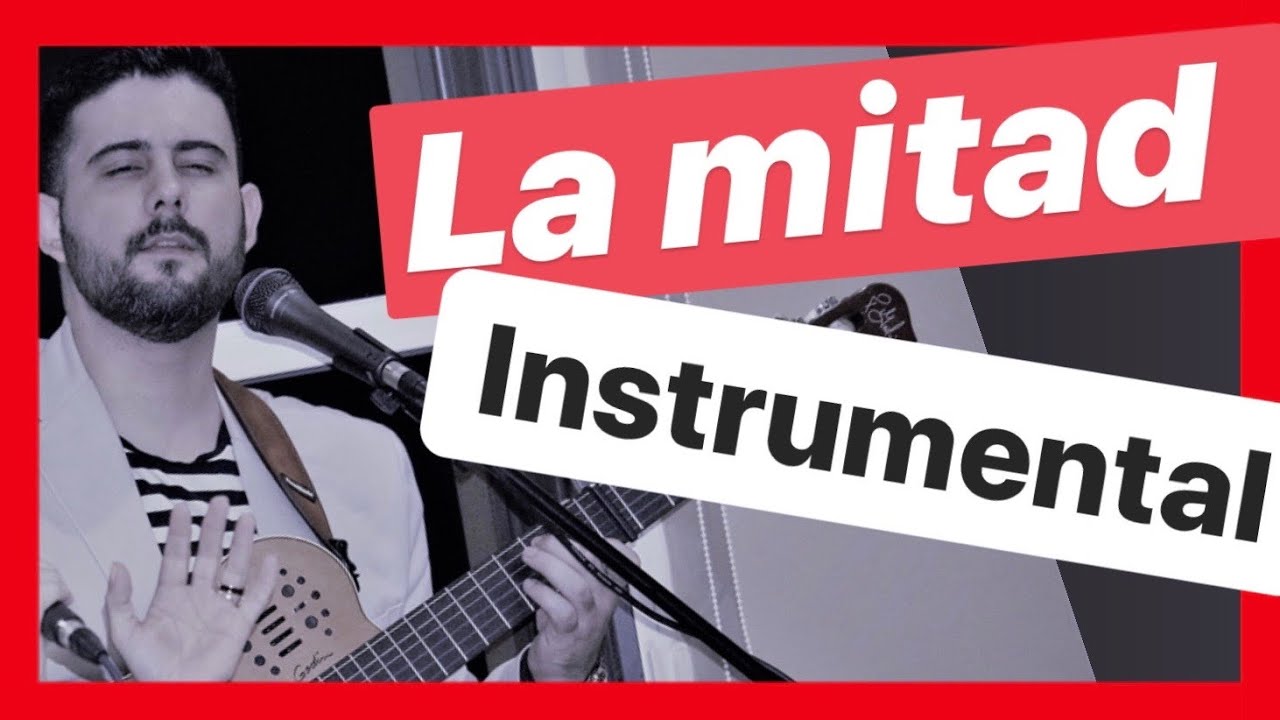 La Mitad 🌗 Christian Nodal, Camilo. Instrumental Guitarra.
