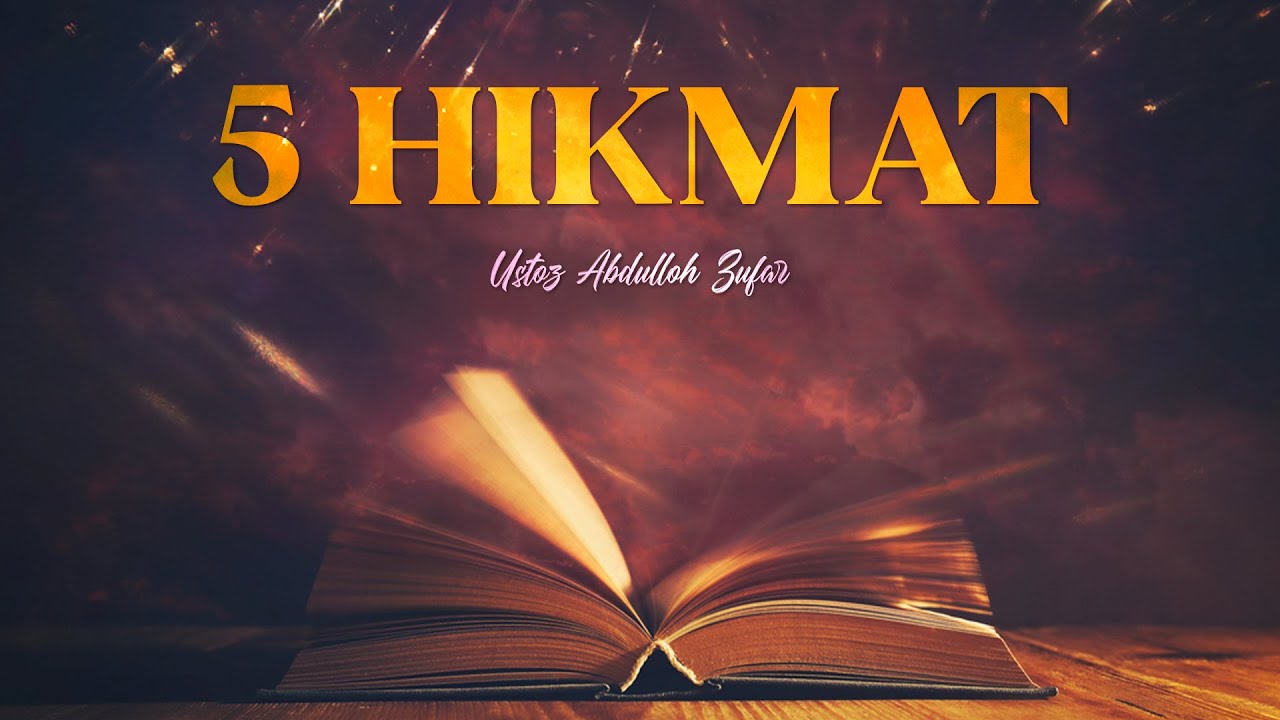 Besh hikmat! | Ustoz Abdulloh Zufar