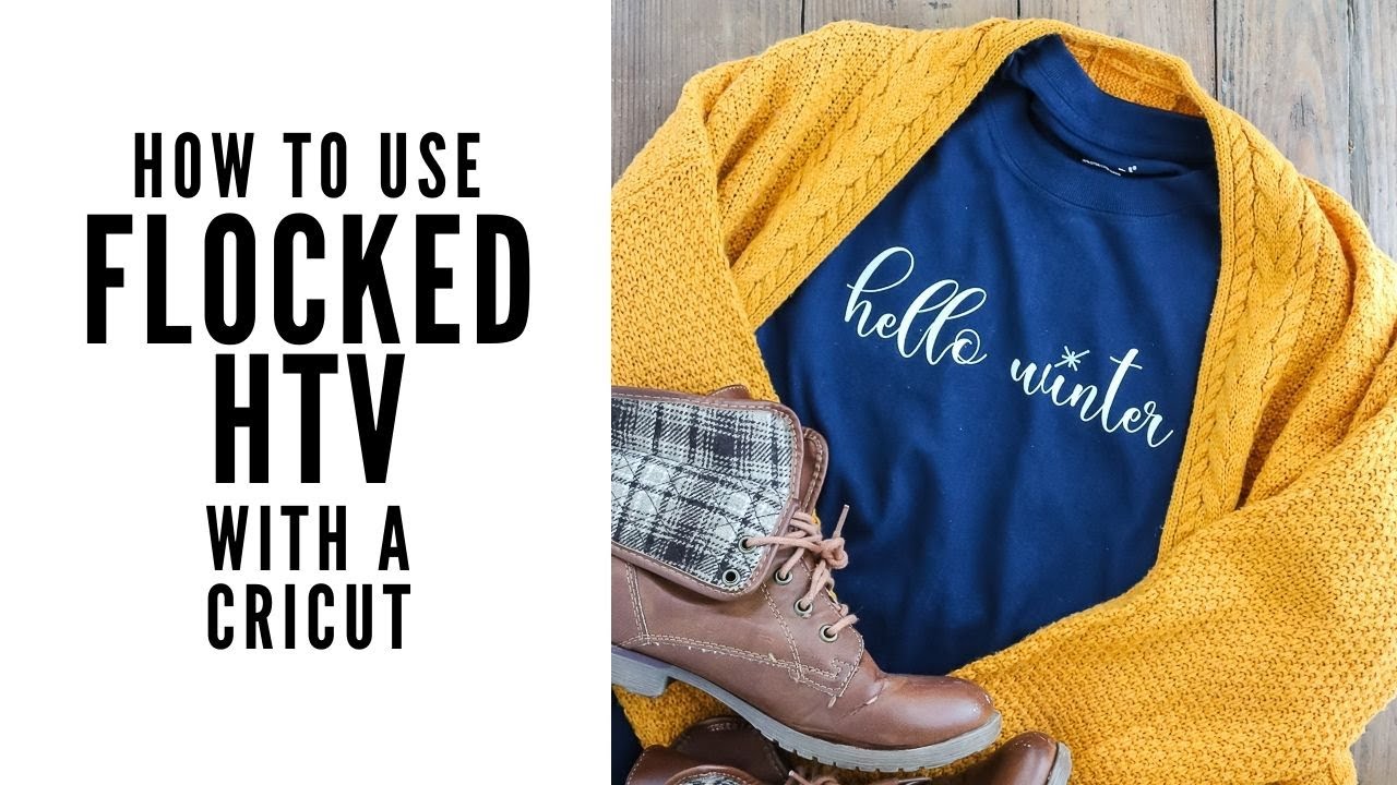 How to Use Flocked HTV with a Cricut