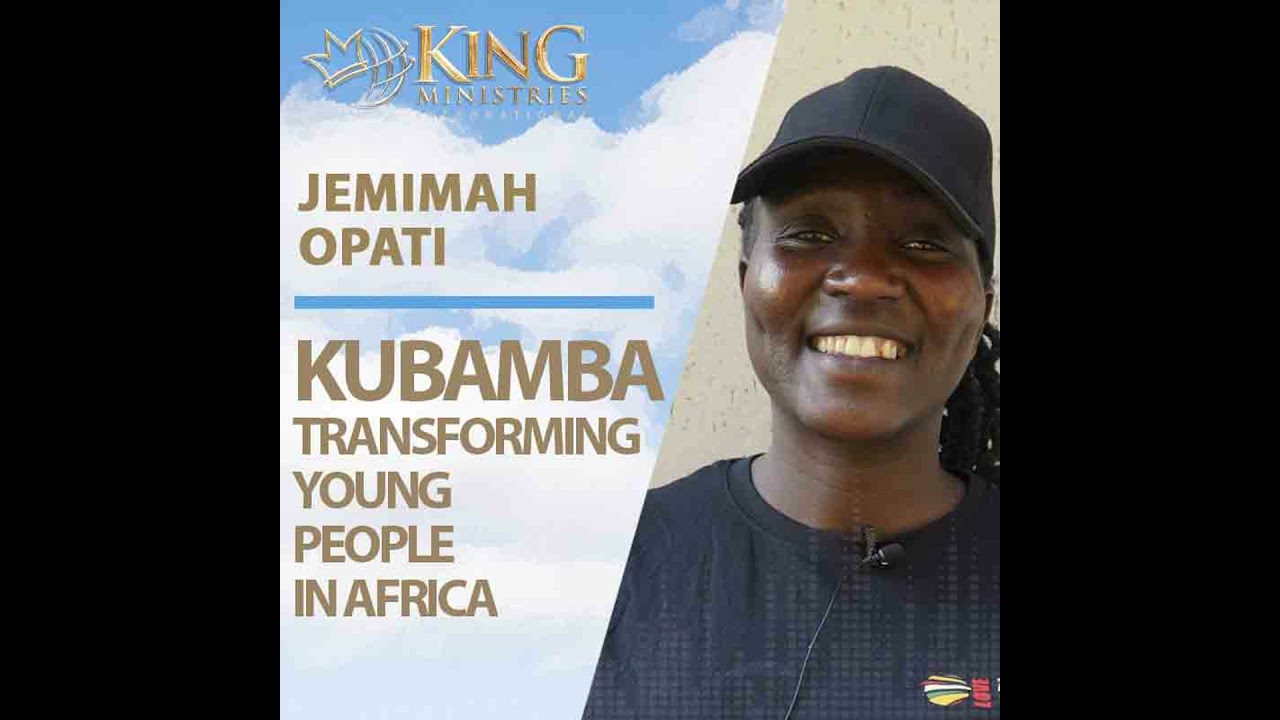 Kubamba: Transforming Young People in Africa | Jemimah Opat (Episode 379)