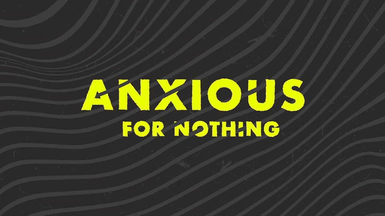 Anxious For Nothing | Staying Calm In A Crisis...Find Your Joy! | Cam Huxford