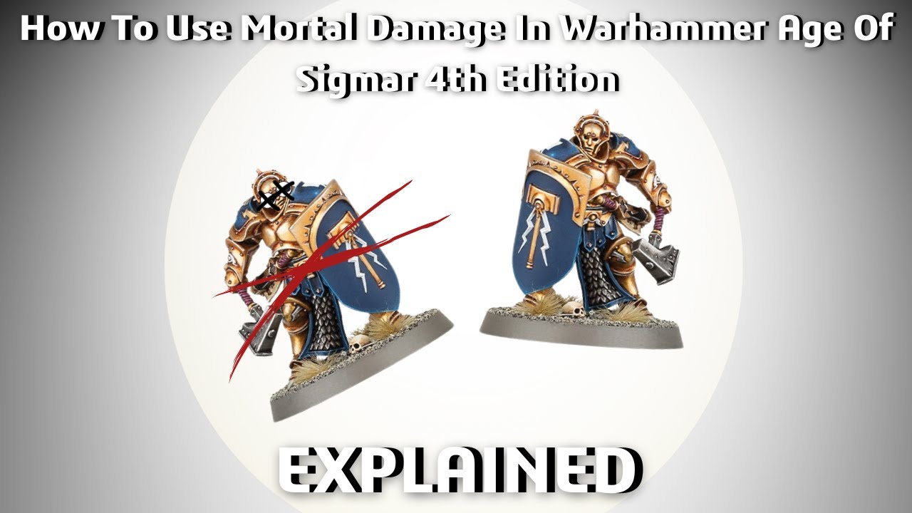 How To Use Mortal Damage In Warhammer Age Of Sigmar 4th Edition