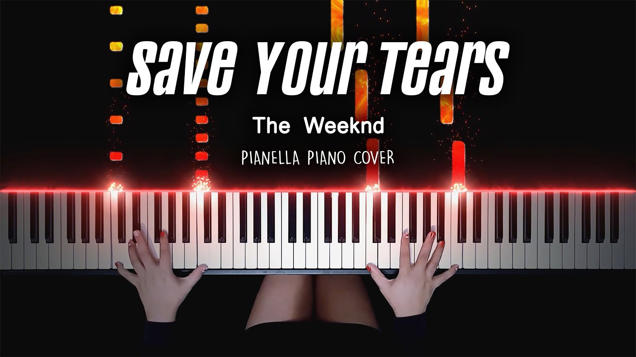 The Weeknd - Save Your Tears | Piano Cover by Pianella Piano