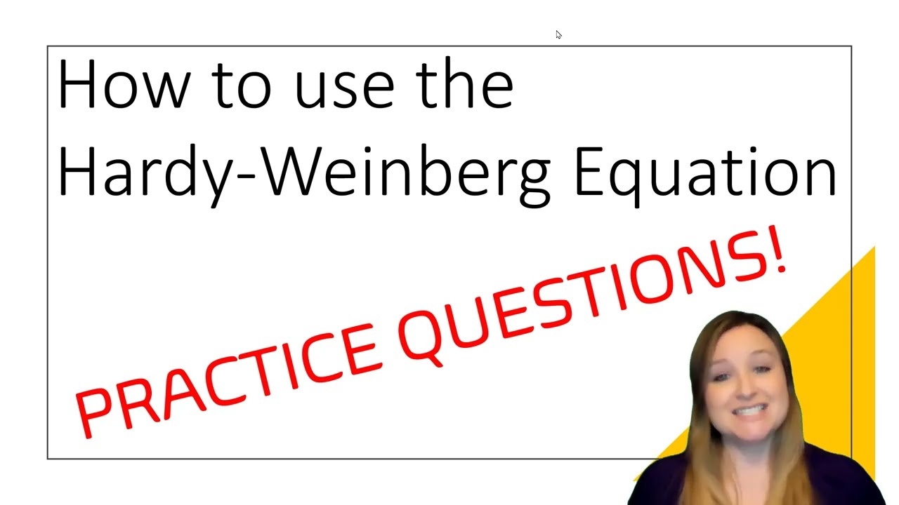 Hardy-Weinberg practice problem walkthrough