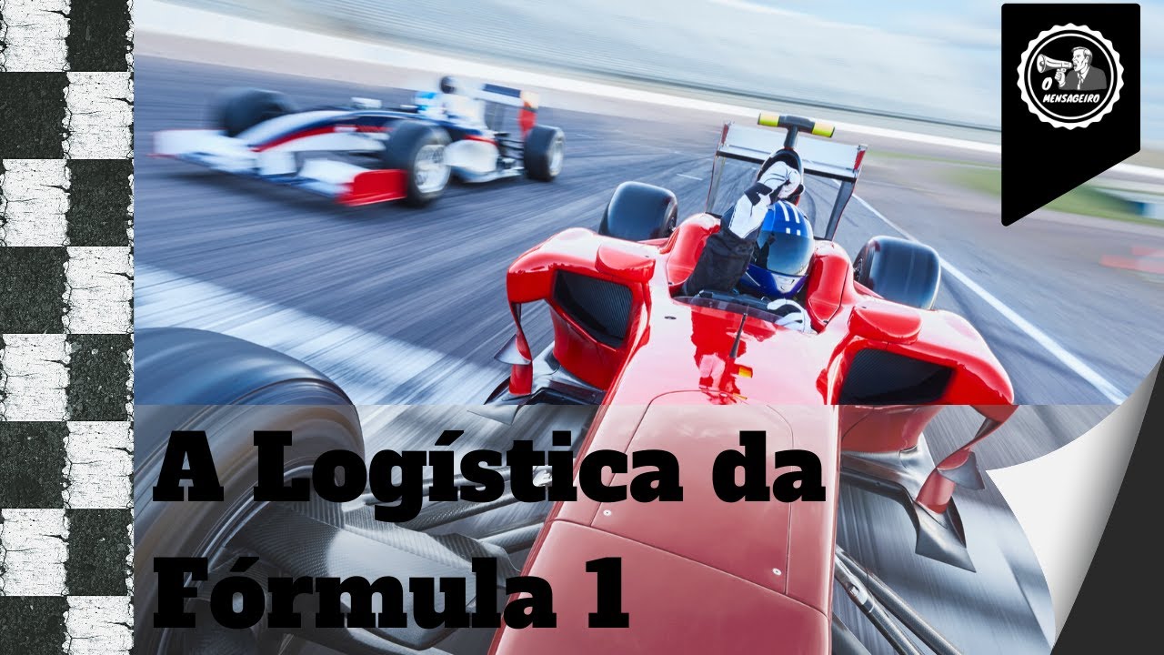 Como Funciona A Incrível Logística da Fórmula 1 (Aprenda Logística Com os Melhores)