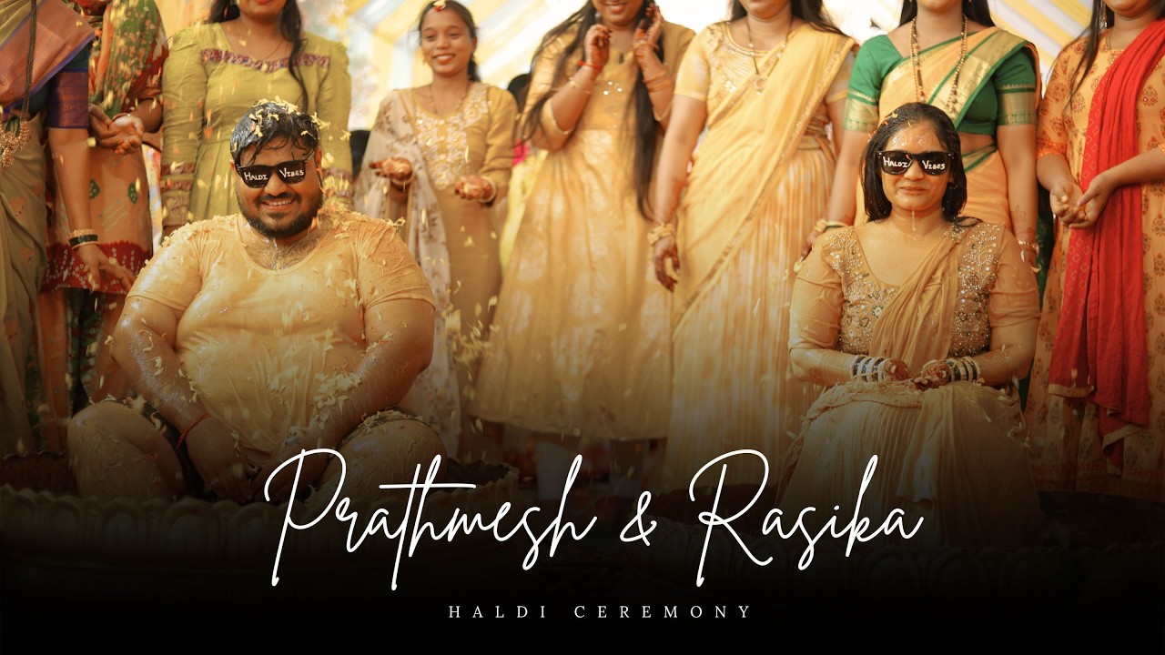 PRATHMESH + RASIKA  | HALDI Highlight | BROTHER+SISTER | 2026