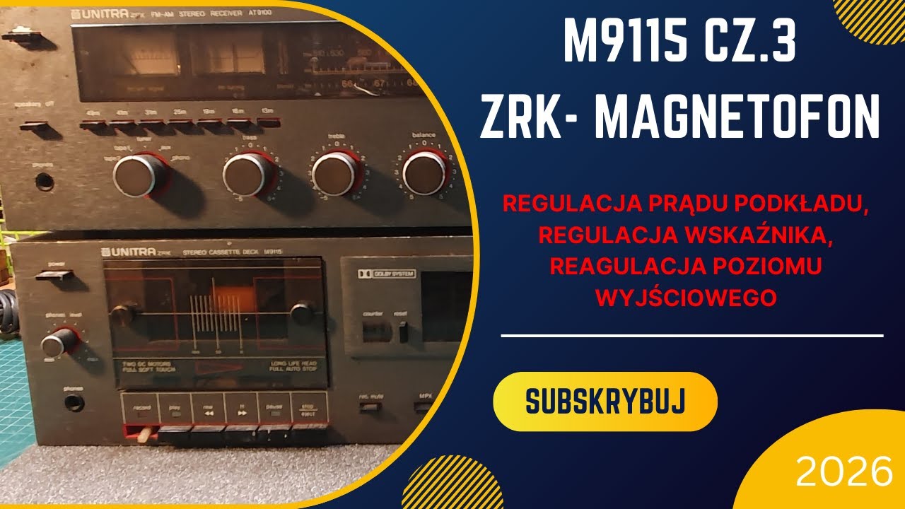 199. Unitra ZRK M9115 cz.3: prąd podkładu, wskaźniki, czułość, korekcja  Serwis krok po kroku