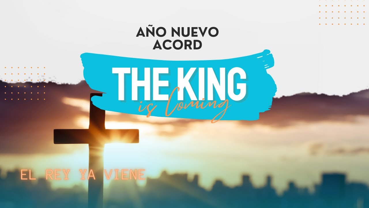✨El Rey ya viene (The King Is Coming)