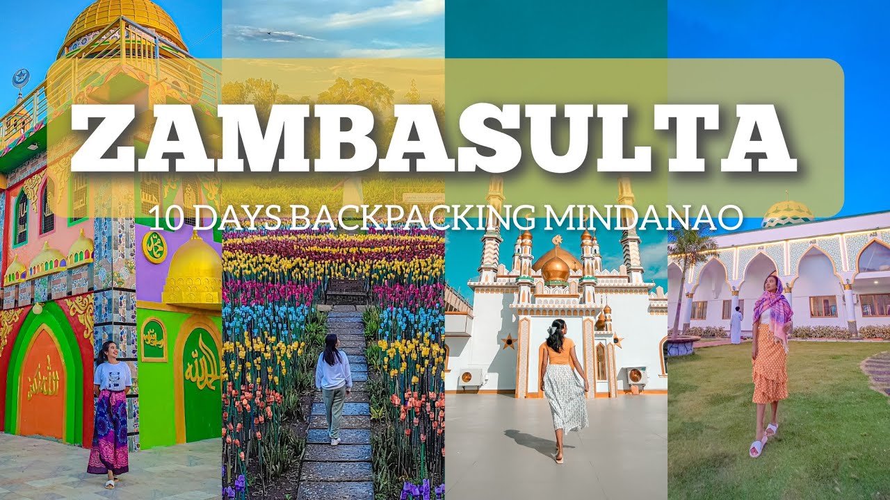 ZAMBASULTA 2023 (ZAMBOANGA, BASILAN, SULU, TAWITAWI (10 days backpacking Mindanao)
