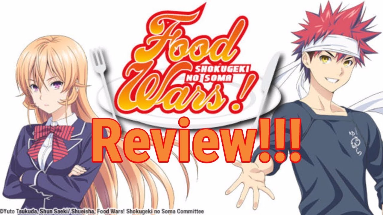 Food Wars Season 1 Review!!!