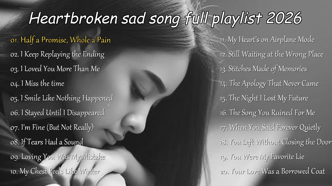 Broken Heart Sad song playlist 2026 | Sad and love song | #vexaaura #brokenheart #sadsongs