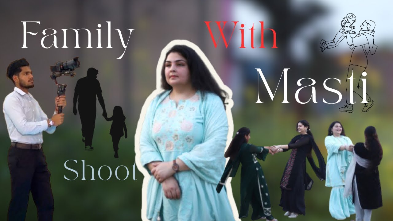 Family vlog (Family Shoot )