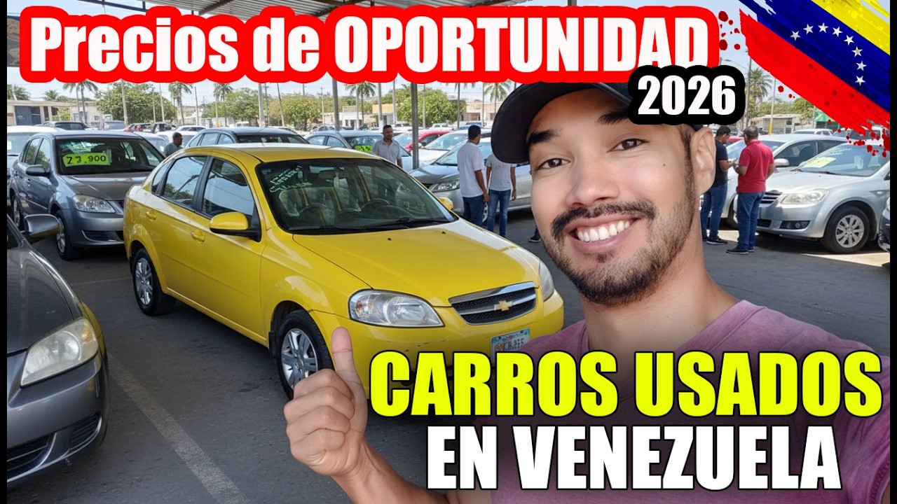 Estos son los NUEVOS PRECIOS de los CARROS USADOS en VENEZUELA 2026 - ¿Bajaron o Subieron?
