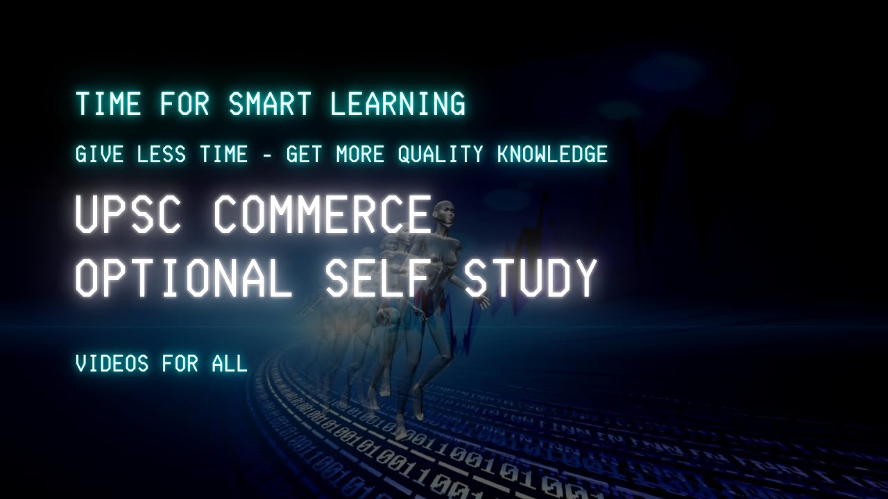 UPSC Commerce Optional Free Regular Videos + Paid One to One Guidance  Self Study Made Easy