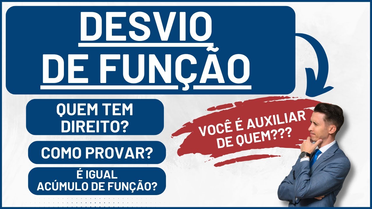 DESVIO DE FUNÇÃO | Quem tem direito? Como provar?