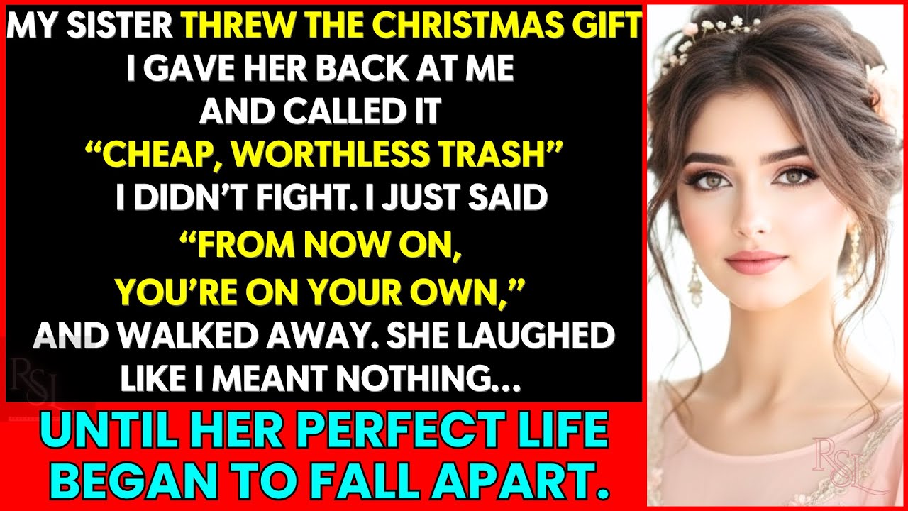 My Sister Threw The Christmas Gift I Gave Her Into The Trash And Said “Cheap, Worthless Trash ” So I