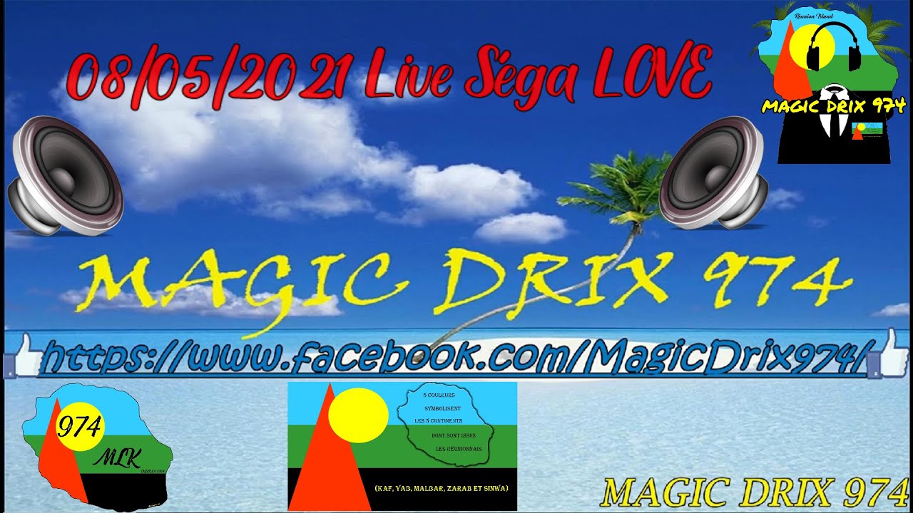 MIX S&eacute;ga LOVE 08/05/2021 Live BY MAGIC DRIX 974