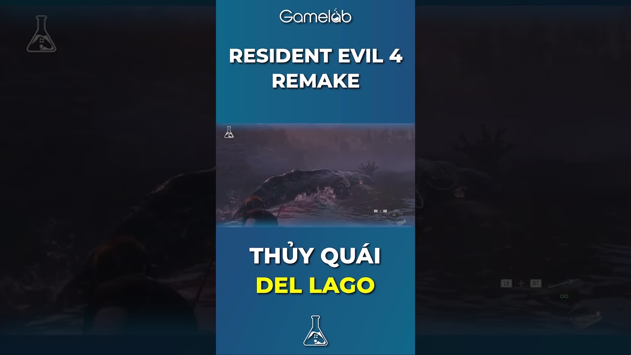 RE4 Remake Fact #5: Thủy Qu&aacute;i Del Lago! #gamelab #residentevil #residentevil4
