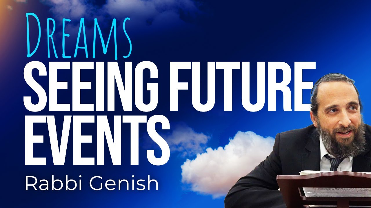 Dreams: Seeing Future Events  (Part 1 of 2)