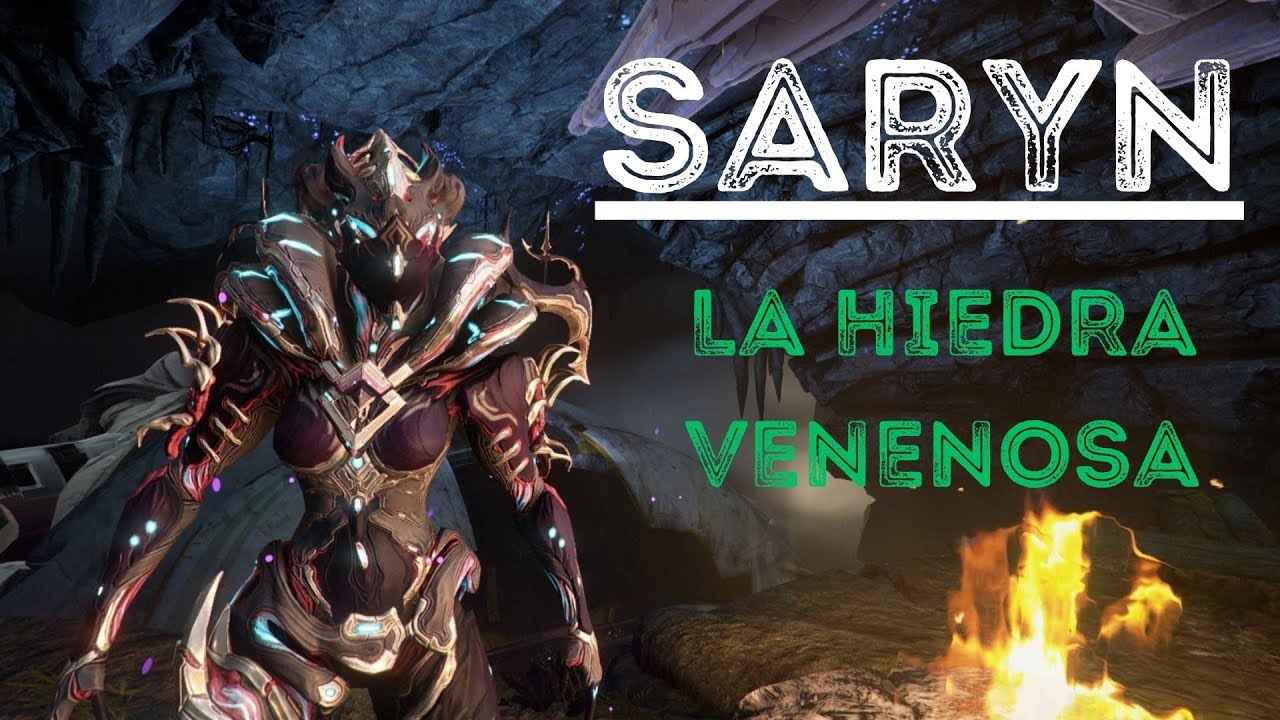 SARYN PRIME - LA HIEDRA VENENOSA  || BUILDS STEEL PATH