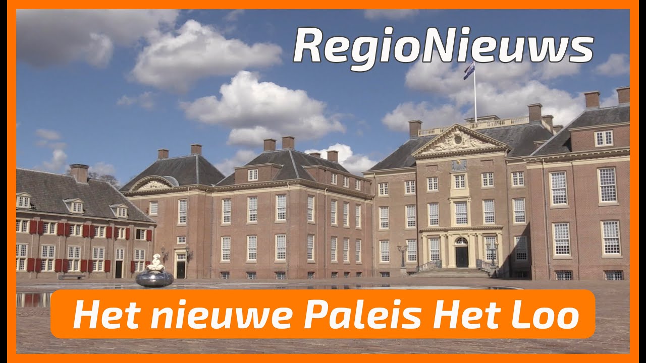 Regionieuws: het vernieuwde Paleis Het Loo