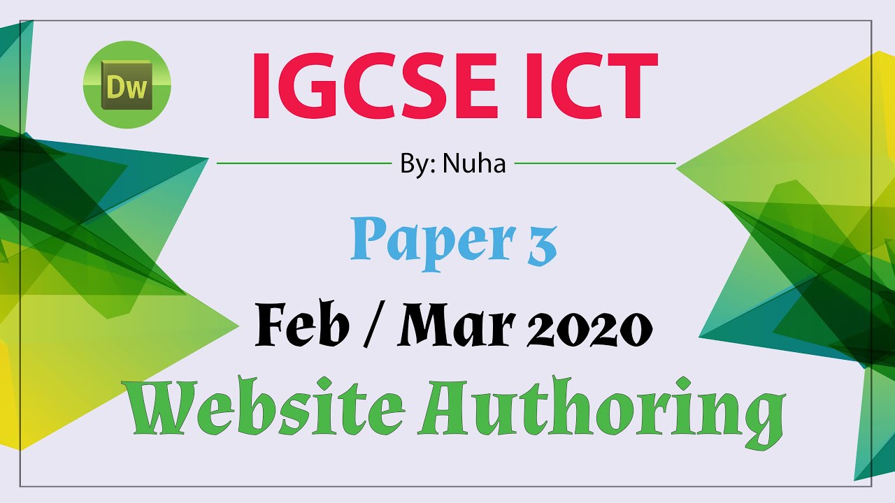 IGCSE ICT Февраль-Март 2020 г., Часть 3, Разработка веб-сайта, Dreamweaver