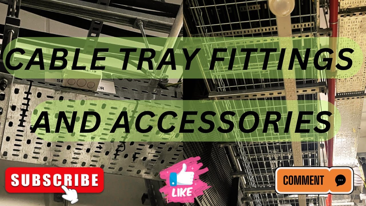Cable Tray Fittings and Accessories