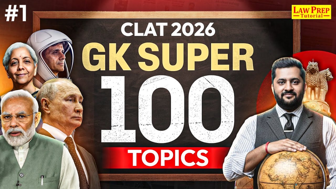 Top 100 GK Topics for CLAT 2026 | #1 | GK & Current Affairs for CLAT Exam | CLAT 2026 GK Preparation