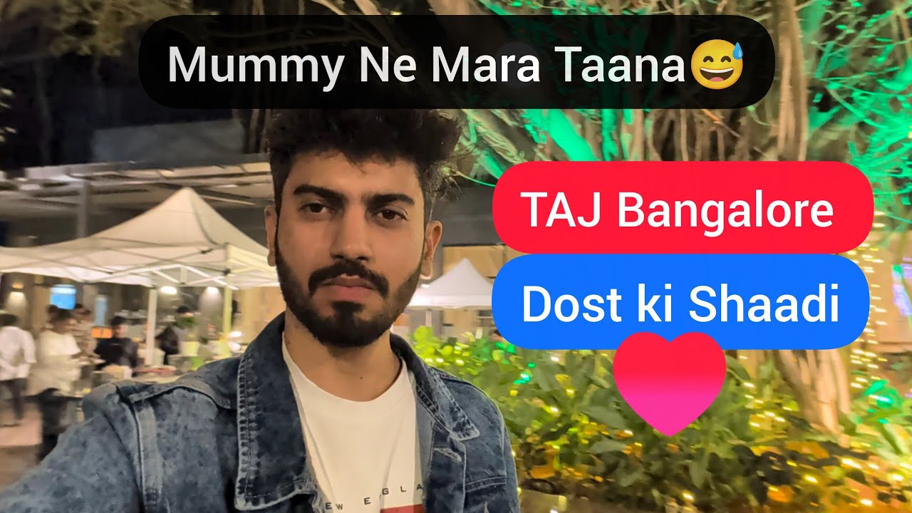 VLOG | Wedding Reception | Taj Hotel |  Bangalore #wedding #bangalore #vlog #friend 