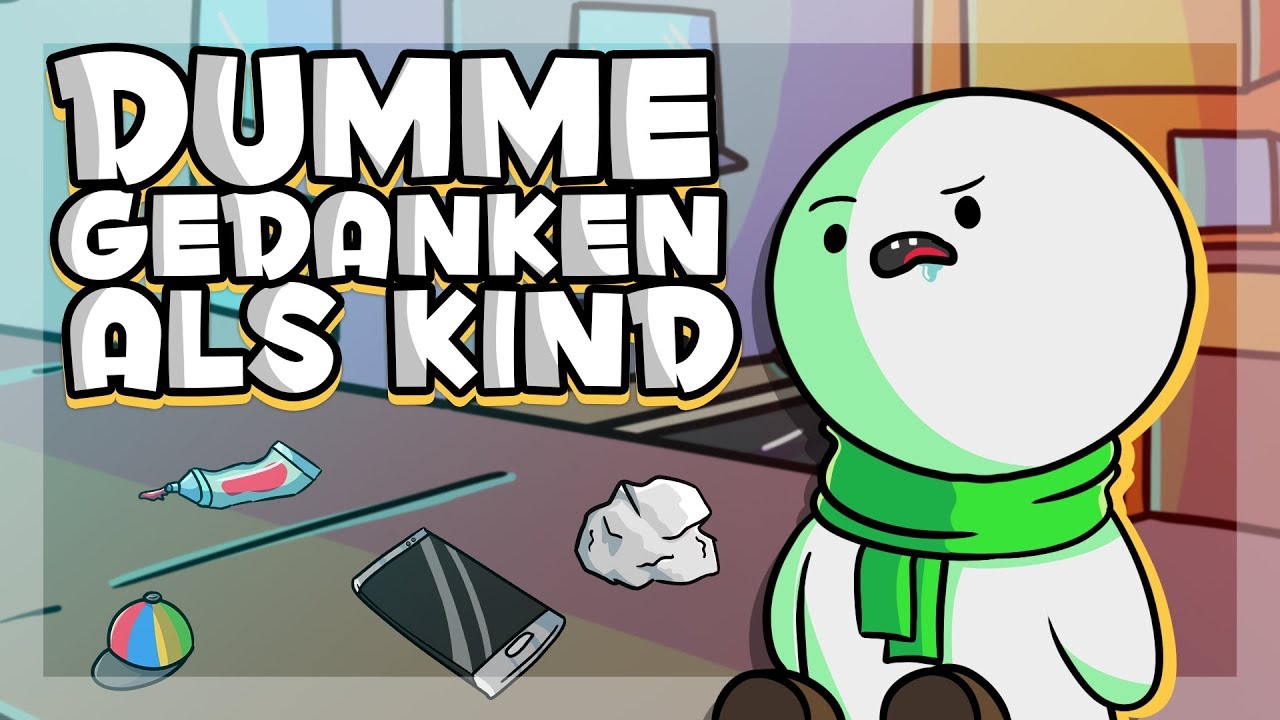 DUMME Dinge, die ich als KIND dachte