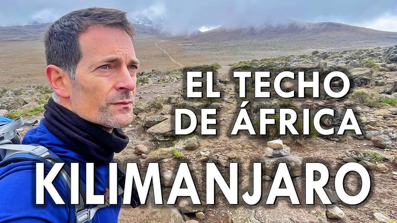 Subida al Kilimanjaro, la montaña más alta de África (parte 1) - Guía Tanzania #5