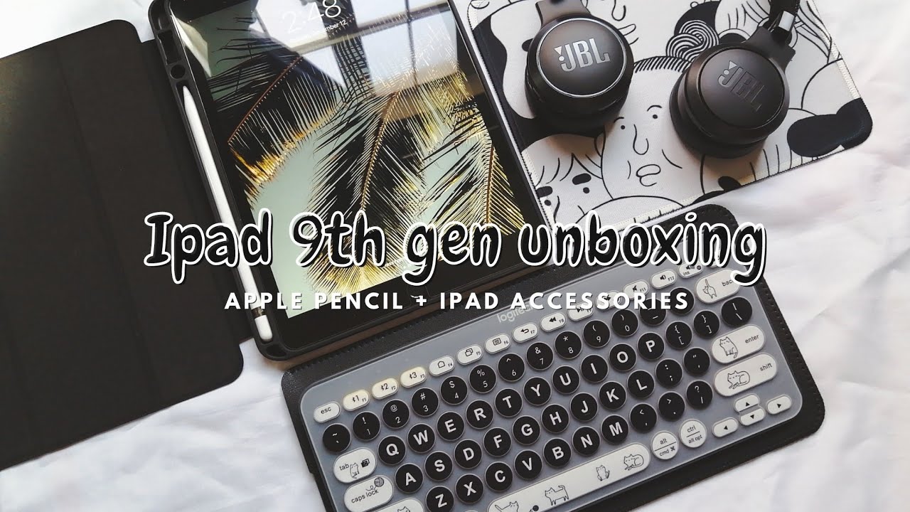 °･｡ Unboxing 🍎 Ipad 9th Generation (64gb, silver) + ✏ Apple Pencil + Accessories | 2021 ･｡